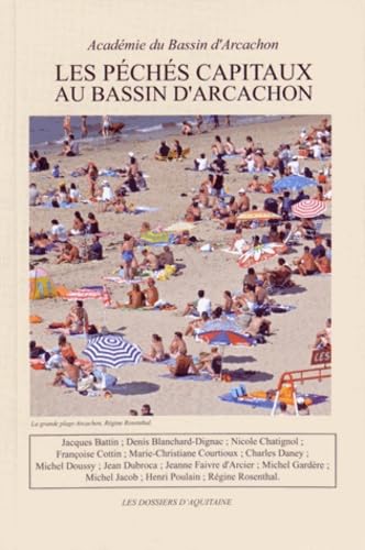 Les péchés capitaux au Bassin d'Arcachon 9782846222617