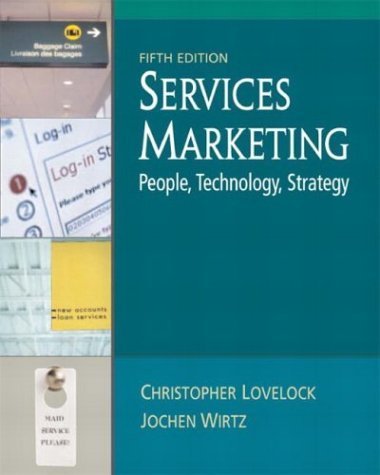 Services Marketing: People, Technology, Strategy 9780131138650