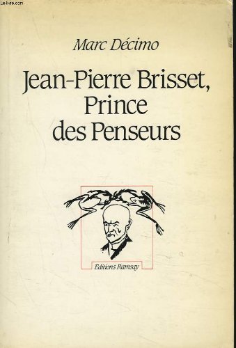 Jean-pierre brisset, prince des penseurs 9782958564773