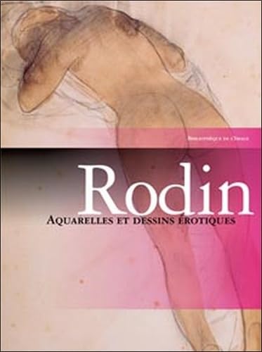 Rodin - Aquarelles et dessins érotiques 9782814400023