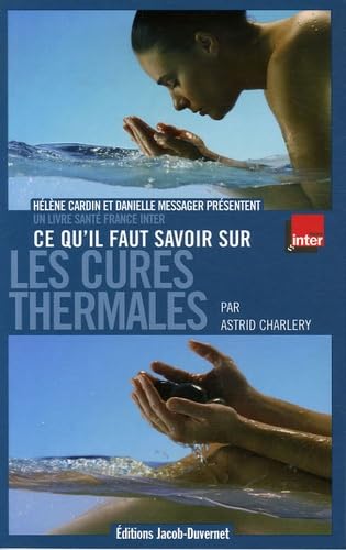 Ce qu'il faut savoir sur les cures thermales 9782847241082