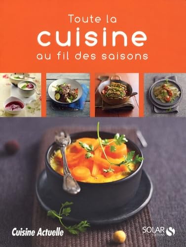 TOUTE LA CUISINE AU FIL SAISON 9782263048623