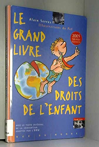 Le grand livre des droits de l'enfant 9782912084255