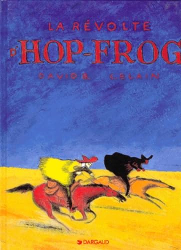 Hiram Lowatt & Placido : La Révolte d'Hop-Frog 9782205044829