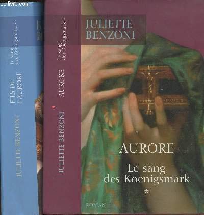 Le sang des Koenigmark / AURORE 9782298002997