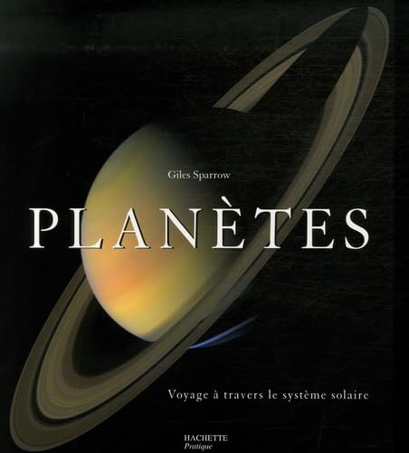 Planètes: Voyage à travers le système solaire 9782012358935