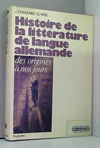 Histoire de la littérature de langue allemande: Des origines à nos jours 9782010056130