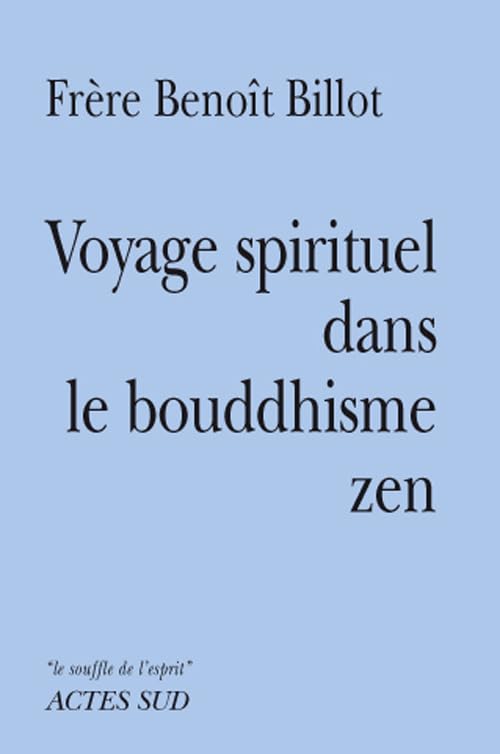 Voyage spirituel dans le bouddhisme zen 9782742787531