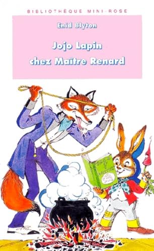 Jojo Lapin chez Maître Renard 9782010194832