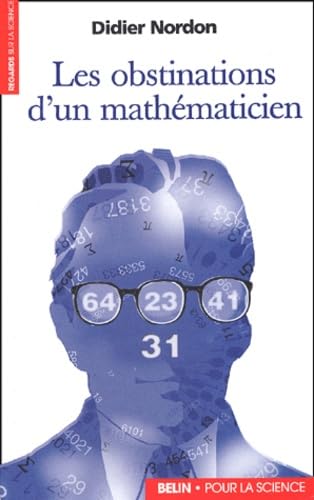 Les obstinations d'un mathématicien 9782842450458