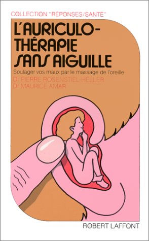 L'Auriculothérapie sans aiguille 9782221049938