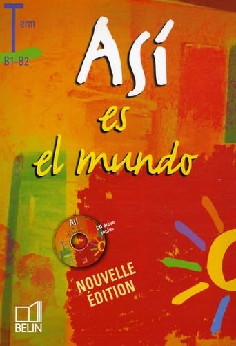 Así es el mundo - Terminale: Manuel élève avec CD 9782701142906