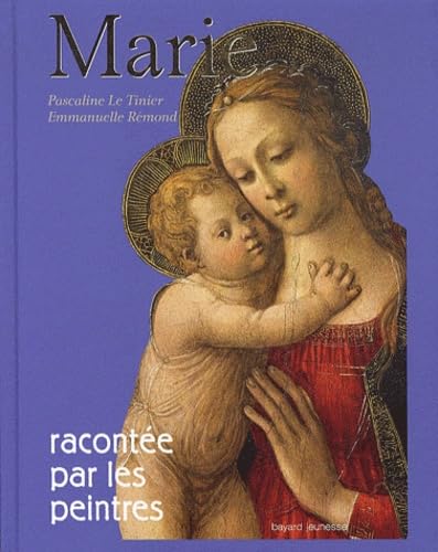 Marie racontée par les peintres: nouvelle édition 9782747043762