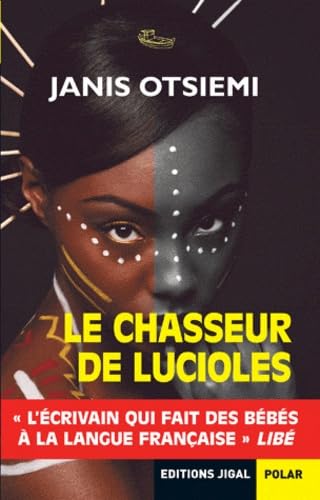 Le chasseur de lucioles 9782914704830