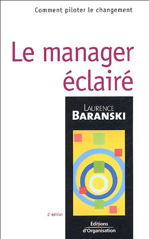 Le manager éclairé 9782708133433