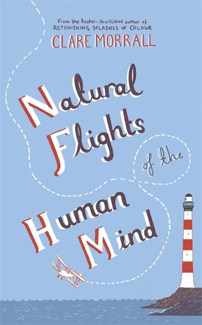 Natural Flights of the Human Mind 9780340896525