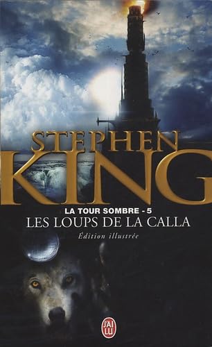 La Tour sombre, tome 5 : Les loups de la calla 9782290332481