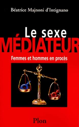 Le sexe médiateur 9782259192217