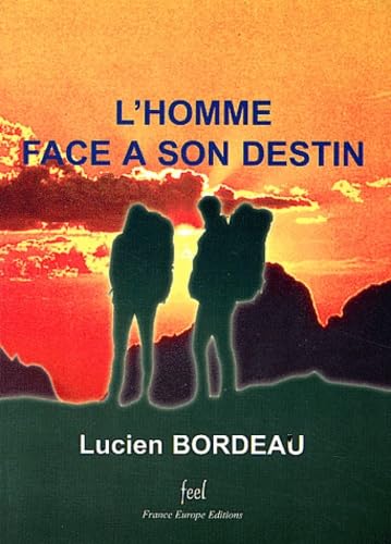 L'homme face à son destin 9782913197572