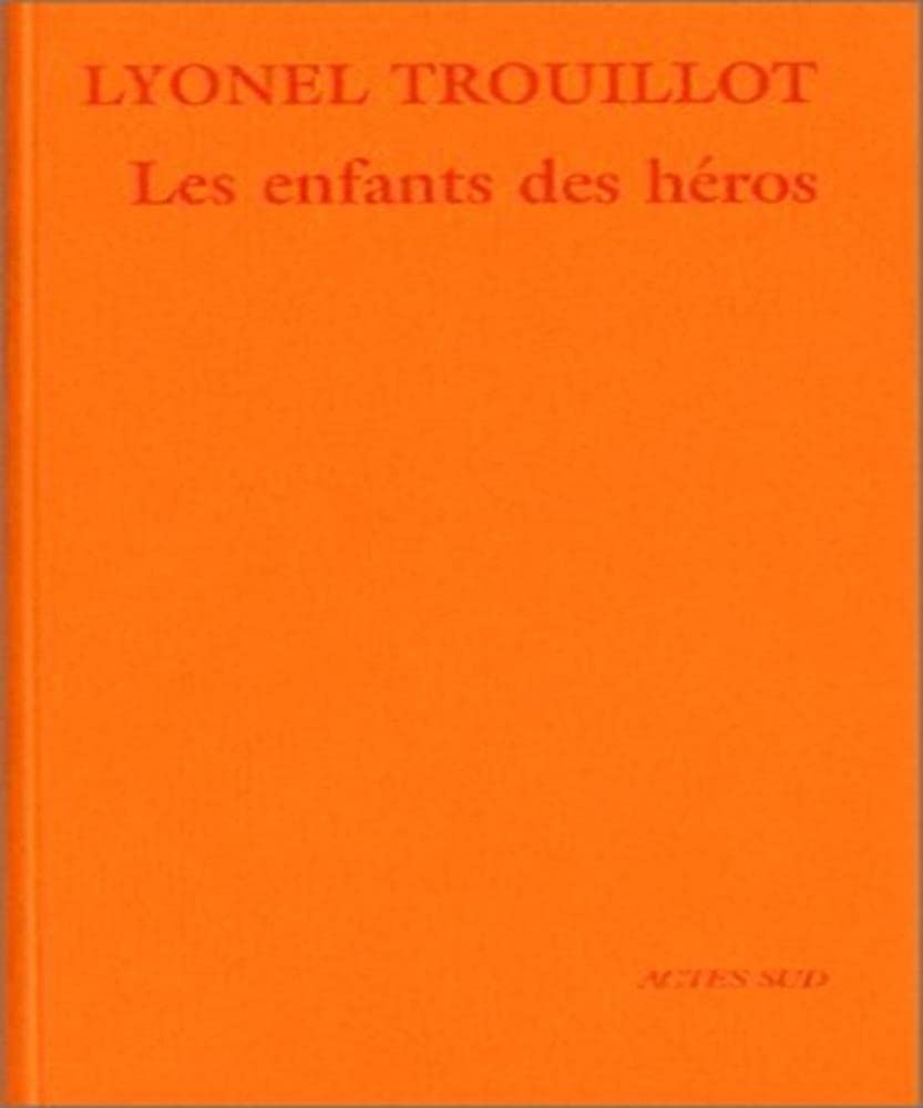 Les Enfants des héros 9782742735754