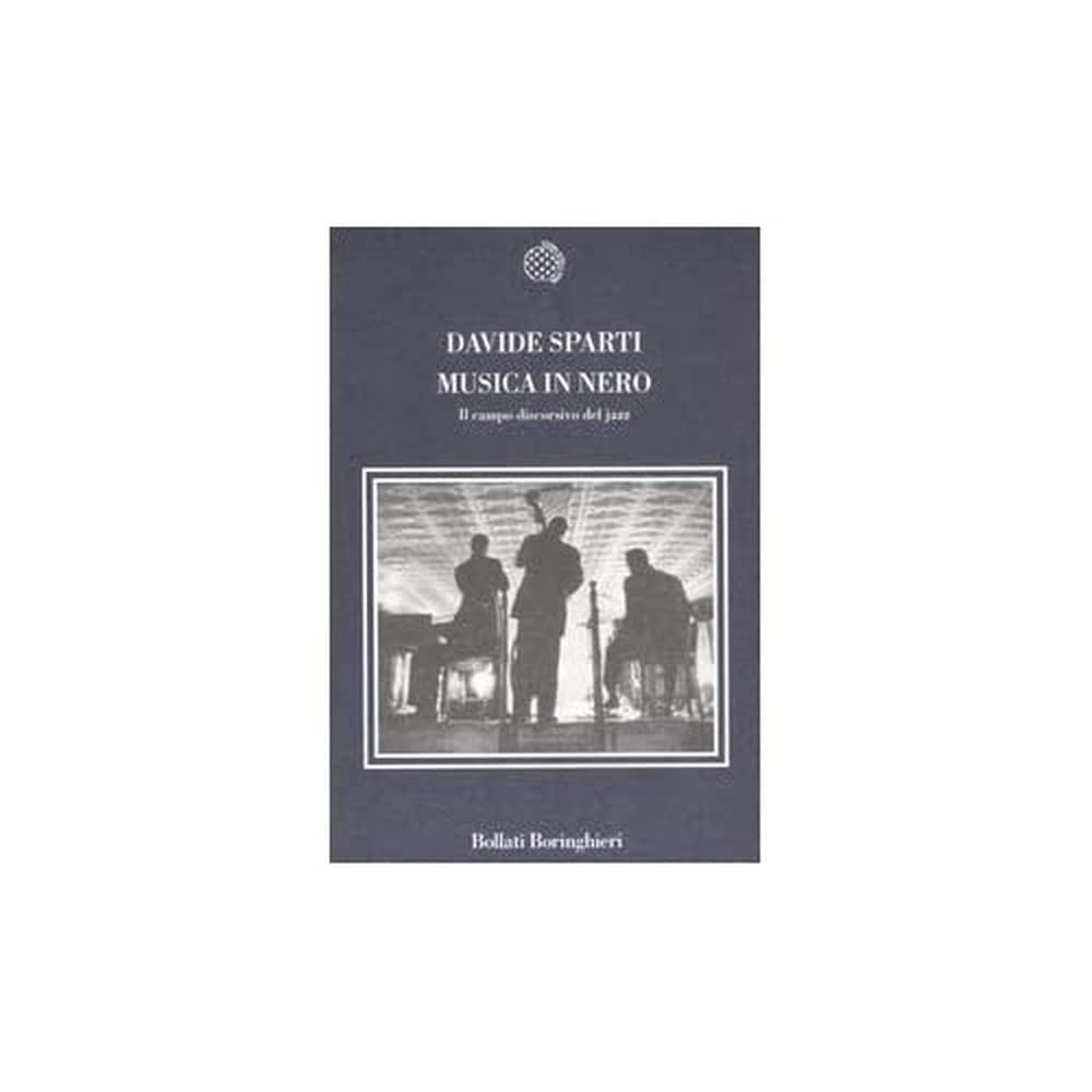 Musica in nero. Il campo discorsivo del jazz 9788833917566