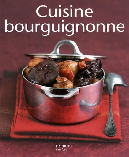 Cuisine bourguignonne 9782016210888