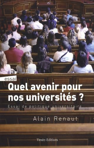 LES UNIVERSITES FRANCAISES ONT-ELLES ENCORE UN AVENIR ? 9782354010843