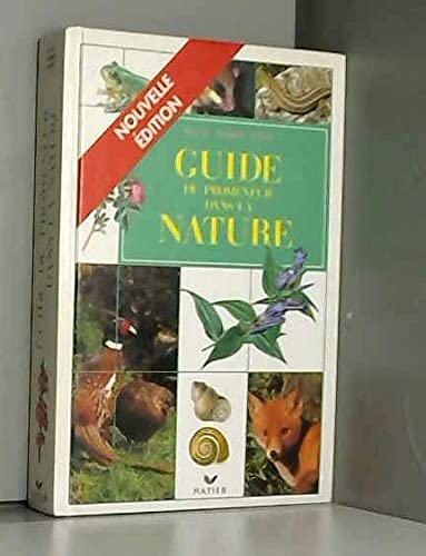 Le Guide Du Promeneur Dans La Nature. Edition 1992 9782218048456