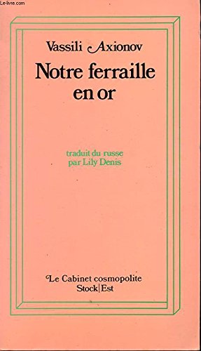 Notre ferraille en or 9782234007505