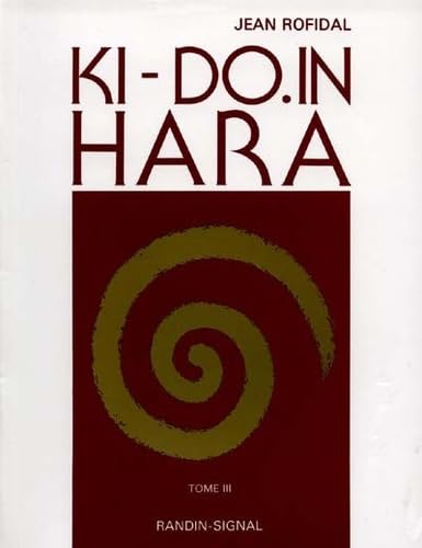 Ki-do in Hara, tome 3 9782881220166