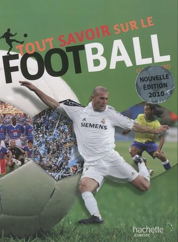 Tout savoir sur le football 9782012920958