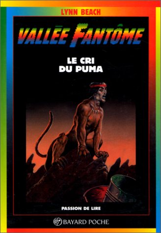 Vallée fantôme : Le Cri du puma 9782227729490