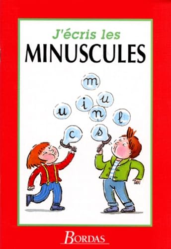 J ECRIS LES MINUSCULES (Ancienne Edition) 9782040284008