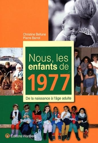 NOUS, LES ENFANTS DE 1977 9783831325771