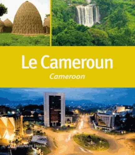 Le Cameroun: Pays de l'eau et du feu 9782869505001