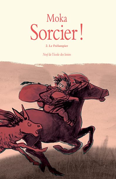 Sorcier !, Tome 2 : Le Frélampier 9782211084727