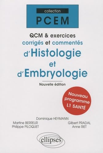 QCM et exercices corrigés et commentés d'Histologie et d'Embryologie 9782729851873