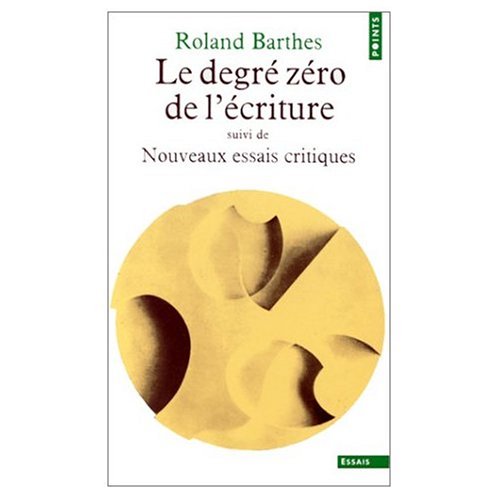 Le Degre Zero De L'Ecriture 9780686539315