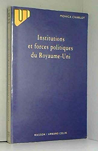 Institutions et forces politiques du Royaume-Uni 9782225848551