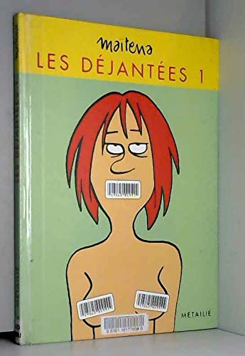 Les Déjantées, tome 1 9782864244400