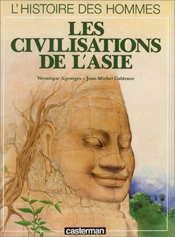 Les Civilisations De L'Asie 9782203157071