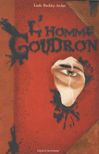 L'Homme Goudron: Livre second des aventures de Peter Shock 9782747021708