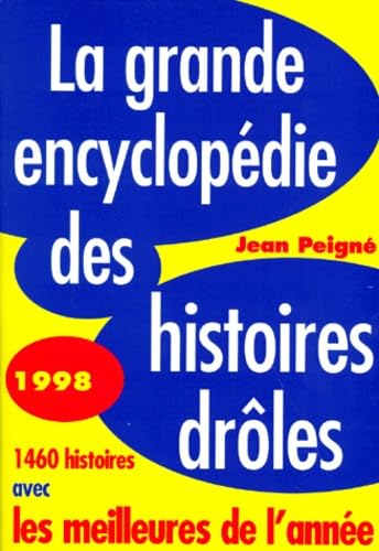 La grande encyclopédie des histoires drôles: 1998 9782877063326