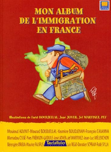 Mon Album De L'Immigration En France 9782910867041