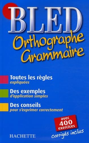 Bled Orthographe-Grammaire 9782011694478