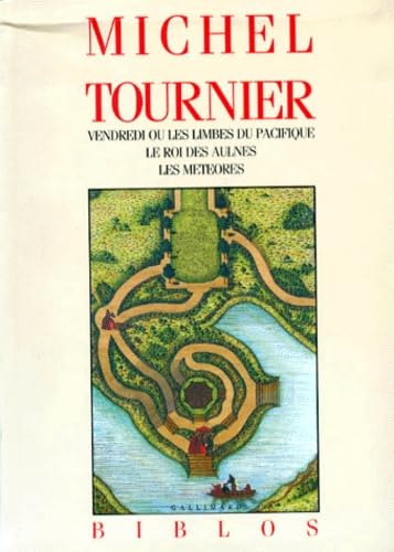 Vendredi ou Les Limbes du Pacifique. Le Roi des aulnes. Les Météores 9782070717057