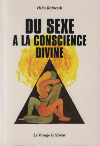 Du sexe à la conscience divine 9782907554206