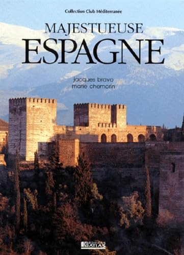 Majestueuse Espagne 9782731213928