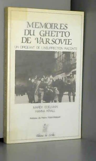 Memoires du ghetto de varsovie : un dirigeant de l'insurrection raconte 9782867650000