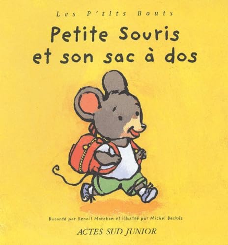 Petite souris et son sac à dos 9782742738526